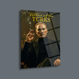 Atatürk Father of the Turks Cam Tablo – ATA275