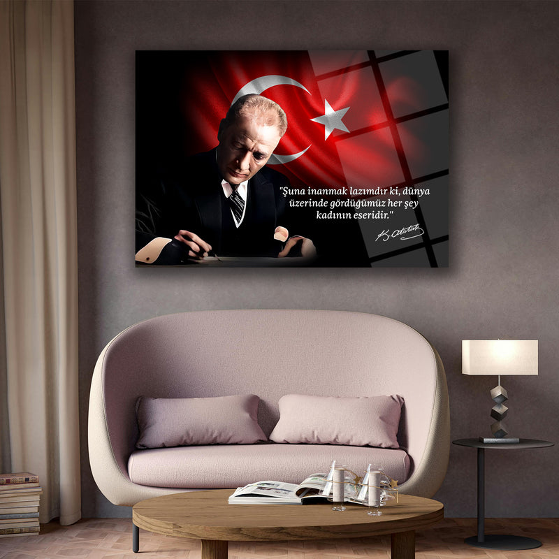 Atatürk’ün “Dünya Üzerinde Gördüğümüz Her Şey Kadının Eseridir” Sözü ile Cam Tablo – ATA222
