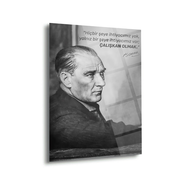 Atatürk Çalışkan Olmak Sözü Cam Tablo – ATA141