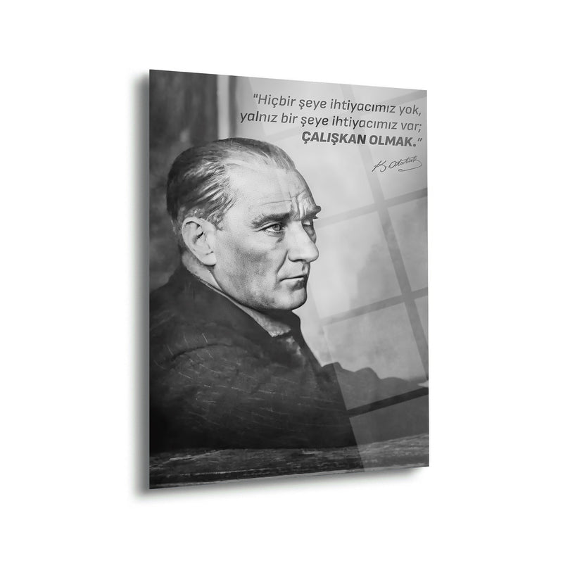 Atatürk Çalışkan Olmak Sözü Cam Tablo – ATA141