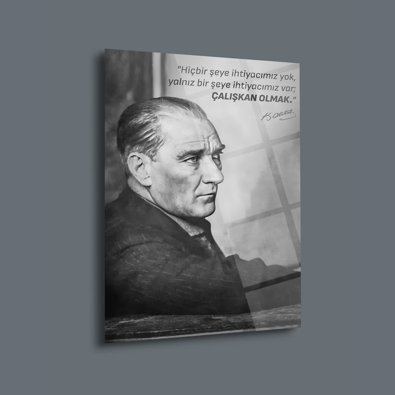 Atatürk Çalışkan Olmak Sözü Cam Tablo – ATA141