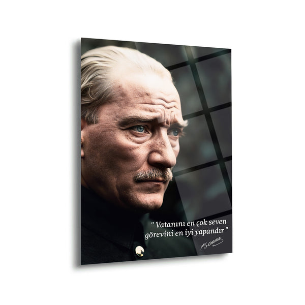Atatürk Vatanını En Çok Seven Görevini En İyi Yapandır Cam Tablo – ATA142