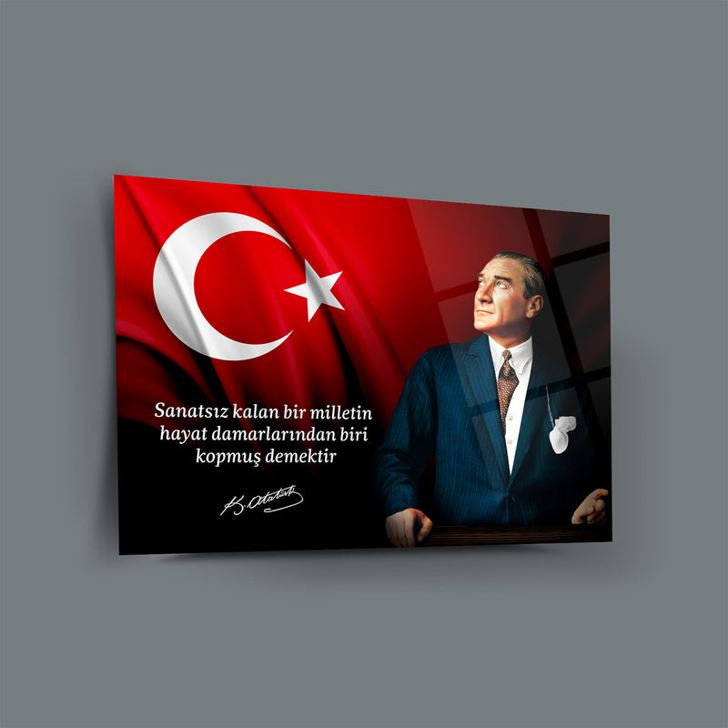Atatürk’ün “Sanatsız Kalan Bir Milletin Hayat Damarlarından Biri Kopmuş Demektir” Sözü ile Cam Tablo – ATA219
